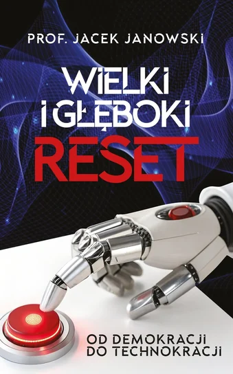 "Wielki głęboki reset" - książka profesora Jacka Janowskiego z autografem autora